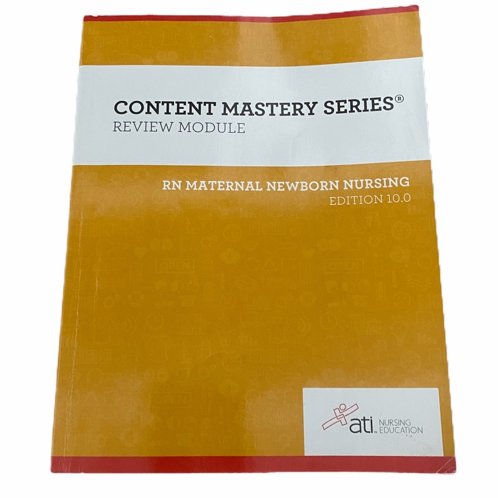 ATI RN MATERNAL NEWBORN NURSING EDITION 10.0
